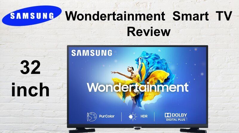 Samsung Wondertainment 32 inch Tv review